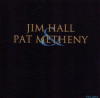 Jim Hall & Pat Metheny